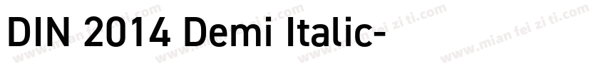 DIN 2014 Demi Italic字体转换